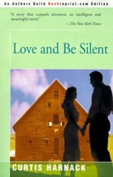 Paperback Love and Be Silent Book