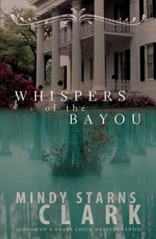 Paperback Whispers of the Bayou Book