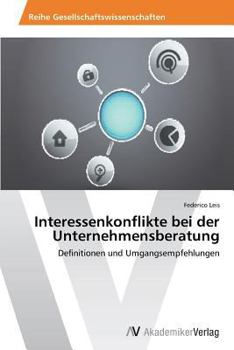 Paperback Interessenkonflikte bei der Unternehmensberatung [German] Book