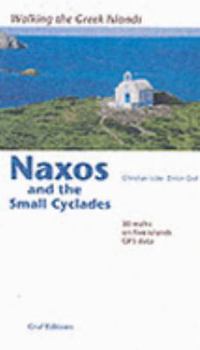 Paperback Naxos and Small Cyclades : Walking the Greek Islands Book