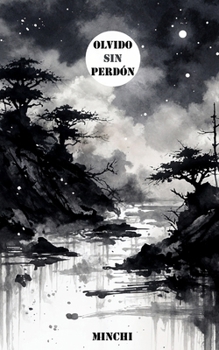 Olvido sin perdón (Spanish Edition)