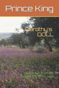 Paperback Dorothy's Doll: Book two from the series The Witch saga Book
