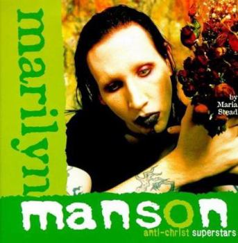 Hardcover Marilyn Manson: The Unholy Alliance Book