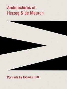 Hardcover Architectures of Herzog & de Meuron: Portraits by Thomas Ruff Book