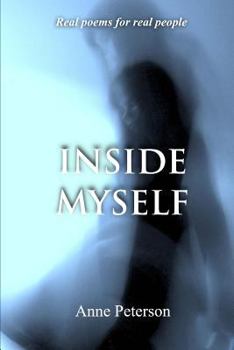 Paperback Inside Myself: Real poetry for real people Book