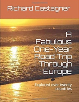 Paperback A Fabulous One-Year Road Trip Through Europe Book