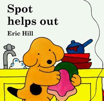 Spot Helps Out - Book  of the Spot the Dog