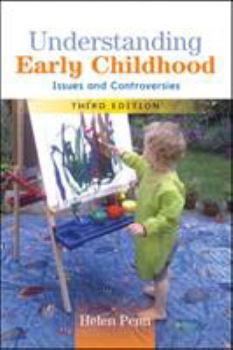 Paperback Understanding Early Childhood: Issues and Controversies Book