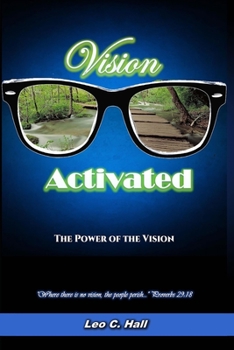 Paperback Vision Activated: The Power of the Vision Book