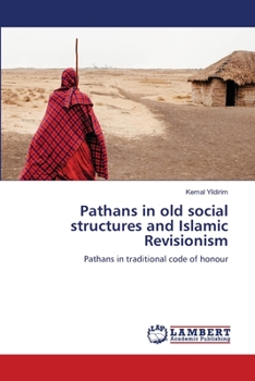 Paperback Pathans in old social structures and Islamic Revisionism Book