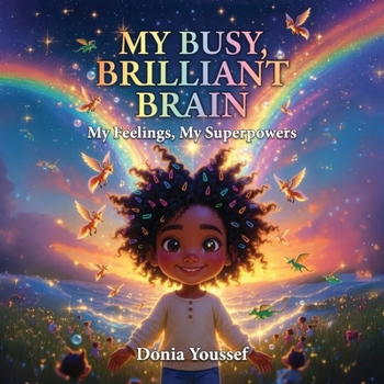 My Busy Brilliant Brain: My Feeling, My Superpowers