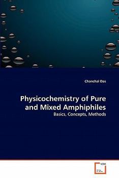 Paperback Physicochemistry of Pure and Mixed Amphiphiles Book
