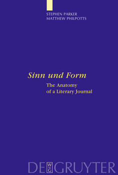 Hardcover Sinn Und Form: The Anatomy of a Literary Journal Book