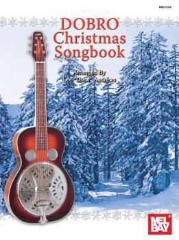 Paperback Mel Bay Presents Dobro Christmas Songbook Book
