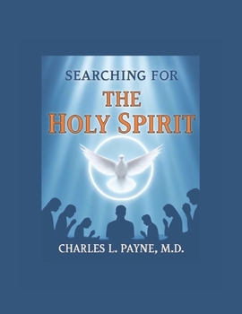 SEARCHING FOR THE HOLY SPIRIT