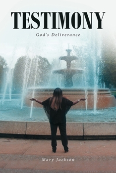 Paperback Testimony: God's Deliverance Book