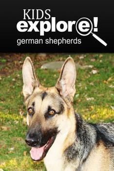Paperback German Shepherds - Kids Explore: Animal books nonfiction - books ages 5-6 Book