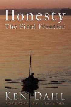 Paperback Honesty: The Final Frontier: (Examining the Disharmony between Religion and Reality) Book