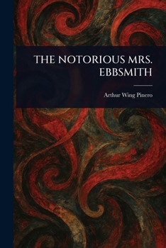 Paperback The Notorious Mrs. Ebbsmith Book