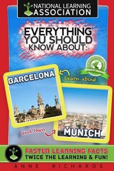 Paperback Everything You Should Know About Munich and Barcelona Book