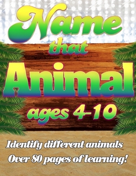 Paperback Name That Animal: Learn how to identify animals. Book
