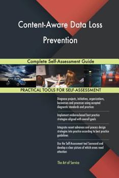 Paperback Content-Aware Data Loss Prevention Complete Self-Assessment Guide Book
