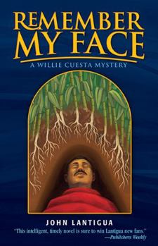 Paperback Remember My Face: A Willie Cuesta Mystery Book