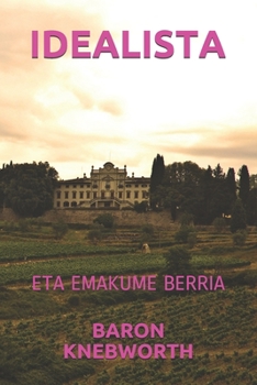 IDEALISTA: ETA EMAKUME BERRIA (Basque Edition)