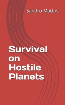 Paperback Survival on Hostile Planets Book