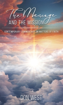 Paperback The Message and the Mission Book