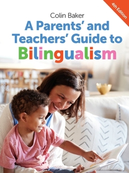 Paperback A Parents' and Teachers' Guide to Bilingualism Book