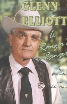 Hardcover Glenn Elliott: A Ranger's Ranger Book