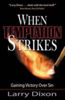Paperback When Temptation Strikes: Gaining Victory Over Sin Book