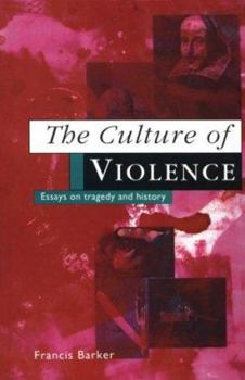 Paperback The Culture of Violence: Essays on Tragedy and History Book