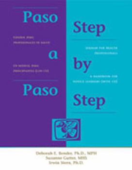 Paperback Paso a Paso / Step by Step: Espanol Para Profesionales de Salud (Un Manual Para Principiantes Con CD)/Spanish for Health Professionals (a Handbook [Wi [Spanish] Book
