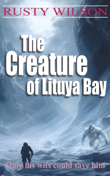 Paperback The Creature of Lituya Bay Book