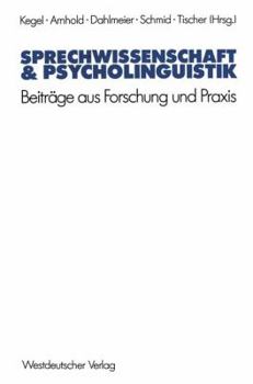 Paperback Sprechwissenschaft & Psycholinguistik: Beiträge Aus Forschung Und PRAXIS [German] Book