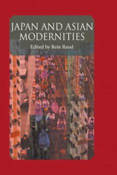 Paperback Japan And Asian Modernities Book