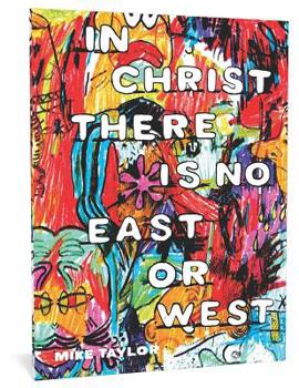 Paperback In Christ There Is No East or West Book