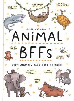 Hardcover Animal BFFs: Even Animals Have Best Friends! Book