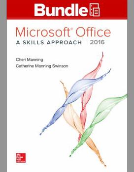 Loose Leaf Gen Combo LL MS Office 2016: Skills Approach; Simnet Office 2016 Manning Smbk Access Card Book