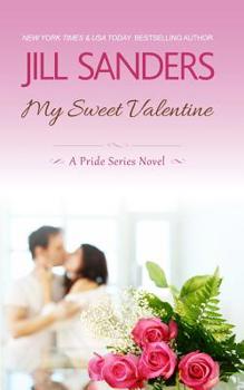My Sweet Valentine - Book #6 of the Pride