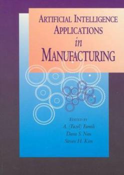 Paperback Artificial Intelligence Applications in Manufacturing Book