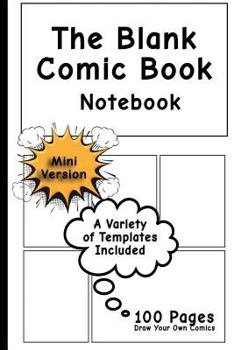 Paperback The Blank Comic Book Notebook: Mini Version Book