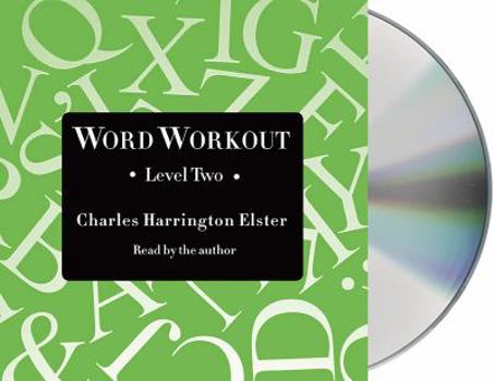 Audio CD Word Workout, Level Two: Building a Muscular Vocabulary in 10 Easy Steps Book