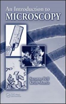 Hardcover An Introduction to Microscopy Book