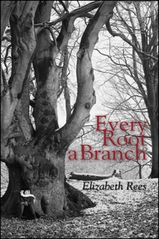 Paperback Every Root a Branch Book