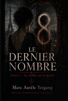 Paperback Le Chiffre Sur Le Miroir [French] Book