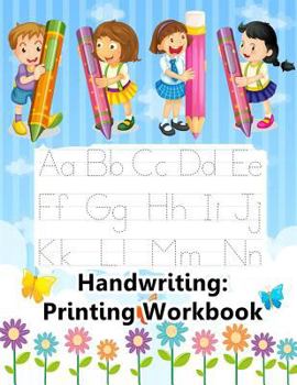 Paperback Handwriting: Printing Workbook: Jumbo Tracing Letters, Numbers And Shapes Practice Workbook For Preschoolers Ages 3-5 Book