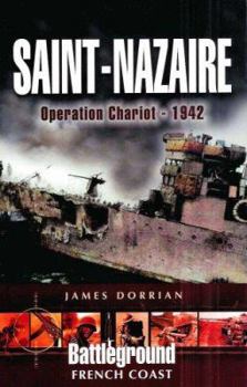 Paperback St. Nazaire Raid: Operation Chariot - Channel Ports Book